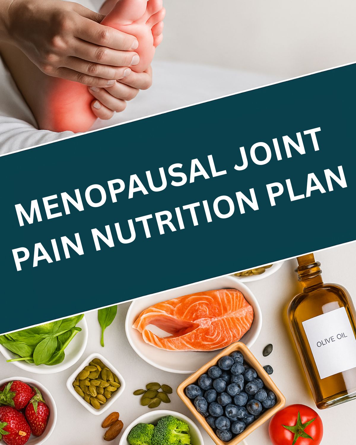 Menopause Joint Pain Nutrition Plan (E-book Instant Download)